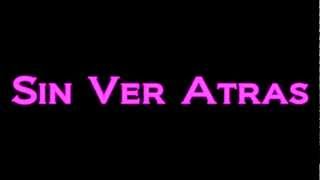 Video thumbnail of "sin ver atras banda el recodo letra"