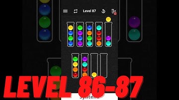 Ball Sort Color Water Puzzle - Levels 86 & 87