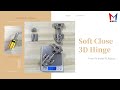 3D Hydraulic hinge | How to install &amp; adjust | Furniture hardware fittings | Building materials