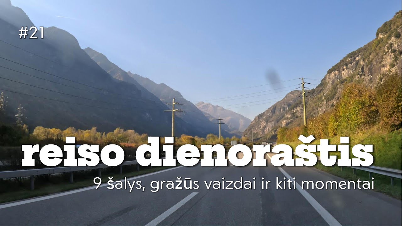 Reiso dienoraštis: 9 šalys, gražūs vaizdai ir kiti momentai #giedreuzvairo