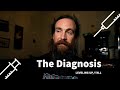 The diagnosis