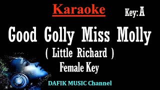 Good Golly Miss Molly (Karaoke) Little Richard/ Female Key A