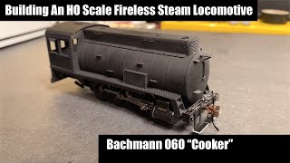 Building an HO Scale Fireless Steam Locomotive