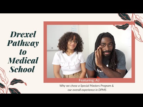 Drexel Pathway to Medical School | Why we chose a Special Masters Program & our experience in DPMS