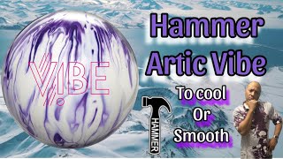 Hammer Artic Vibe Bowling Ball Review