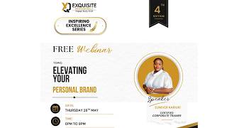 Inspiring Excellence Series | Elevating Your Personal Brand: From Visibility to Opportunity