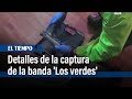 New details about the 'Los Verdes' gang, led by three women | El Tiempo