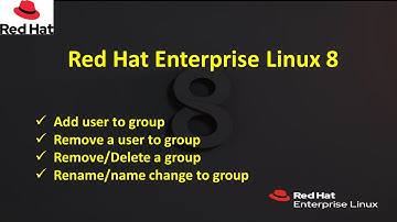 Add User to group | Remove a User to group || Red Hat Enterprise Linux 8
