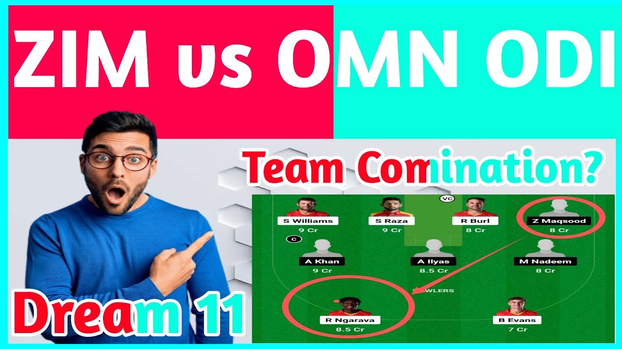 ZIM vs OMN Dream11 Team I ZIM vs OMN Dream11 Prediction I ZIM vs OMN ODI I omn vs zim dream11