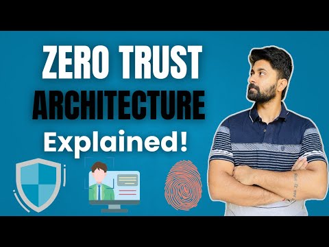 Zero Trust Architecture Explained | Cloud Security Made Simple