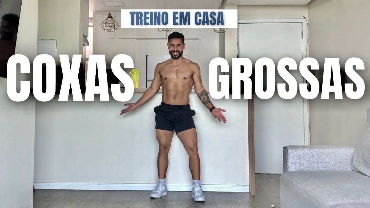 Treino RÁPIDO em Casa Para ENGROSSAR AS COXAS - sem equipamentos