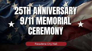 25th Anniversary 9/11 Memorial Ceremony
