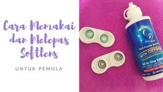 Cara Memakai, Melepas dan Merawat Softlens untuk Pemula