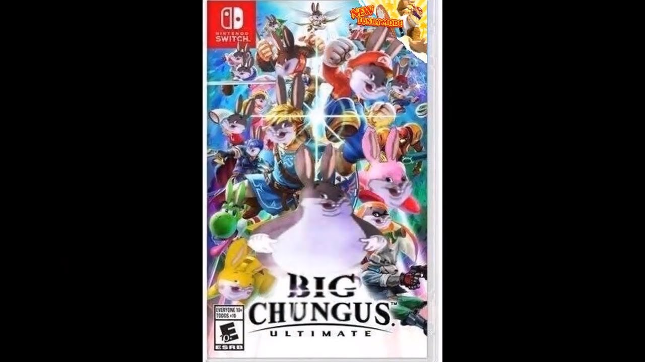 Big Chungus Ultimate for the Nintendo Switch - YouTube