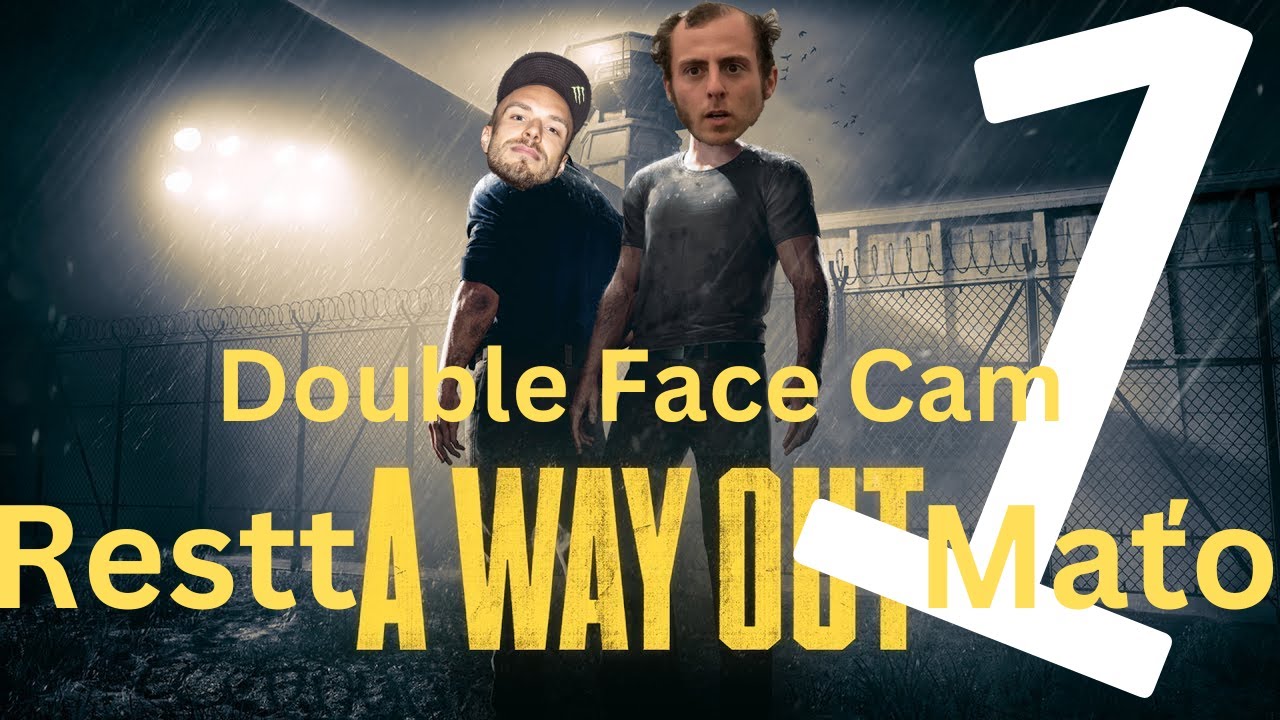 Restt a Maťo Way Out #1 | DOUBLE FACE CAM
