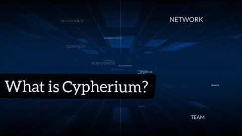 OVERVIEW OF THE CYPHERIUM BLOCKCHAIN