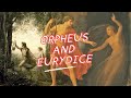 Orpheus and Eurydice || Greek Mythology