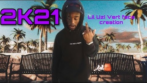 *NEW* LIL UZI VERT FACE CREATION!!! NBA 2K21