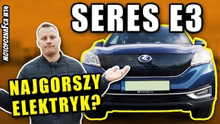 SERES E3 - CHIŃSKI ELEKTRYK - Kickster MotoPoznaFca #14