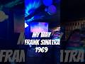My Way Frank Sinatra 1969 €#fypシ゚viral #travel #art #love #youtube #shorts #mare #france #amor ❤😘