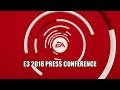 E3 2018 - Electronic Arts Press Conference