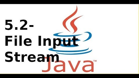 Lập trình Java2 - 5.2 - Đọc dữ liệu nhị phân FileInputStream trong Java