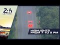 2019 24 Heures du Mans - HIGHLIGHTS from 7PM - 9PM (GMT)