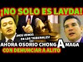 ¡NO SOLO ES LAYDA! JUSTO AHORA OSORIO CHONG  A M A G A  CON D E N U N C I A R  A ALITO