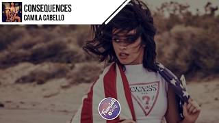 Video thumbnail of "แปลเพลง Consequences - Camila Cabello"
