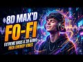 8D MAX D FO FI Extreme Bass High Energy Vibes USE HEADPHONES mp3