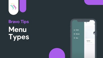 Bravo Tips #2: Menu Types