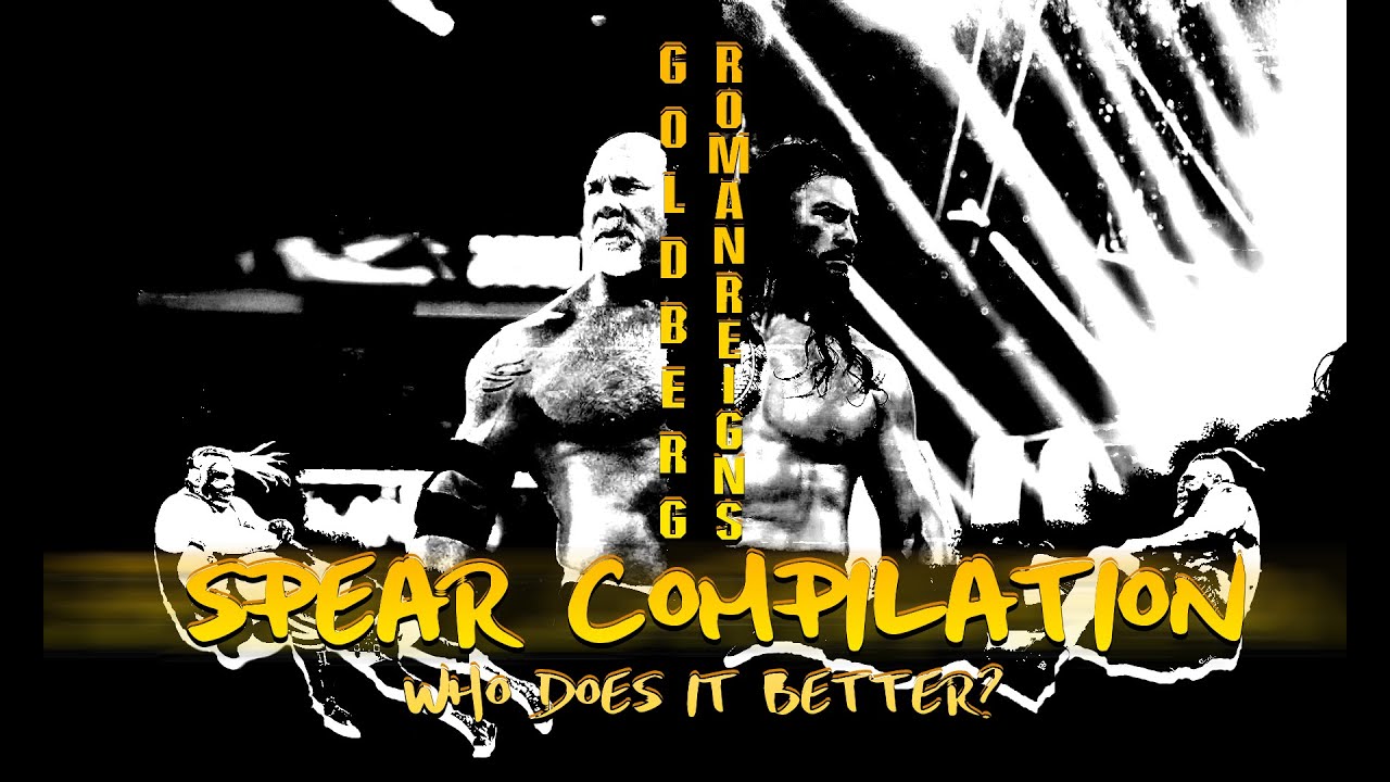 WWE Roman Reigns or Goldberg – Who Does the Spear Better?