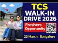 TCS Walk-in Drive 2026 | Freshers Hiring | Bangalore | Full Details