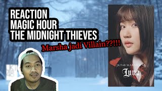 REACTION JKT48 MAGIC HOUR : THE MIDNIGHT THIEVES