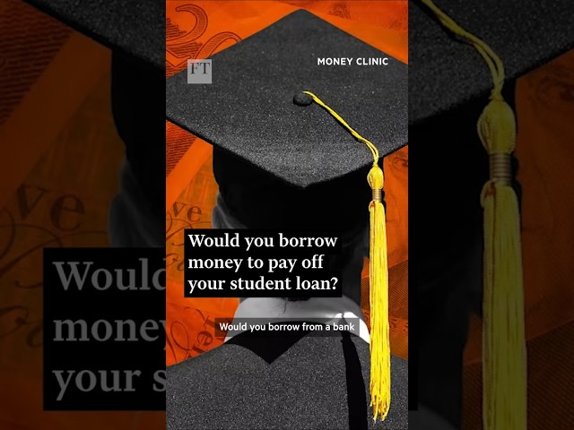 Would you borrow money to pay off your student loan? | FT #shorts