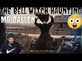 Wasnt Expacting That | MR Ballen - The Bell Witch HAUNTING (REACTION)