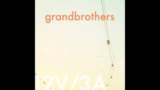 Grandbrothers - Notbrause