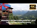 Wandern im Berchtesgadener Land: auf dem Soleleitungsweg #4K