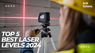 Best Laser Levels 2024 ✨ Top 5 Laser Levels in 2024