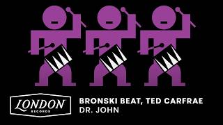 Bronski Beat - Dr. John (Ted Carfrae Rework) [Visualiser]