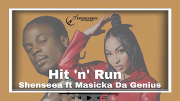 Shenseea - Hit And Run Lyrics ft Masicka Da Genius