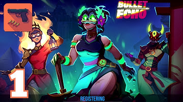 Bullet Echo - Gameplay Walkthrough Part 1 - Tutorial (iOS, Android)