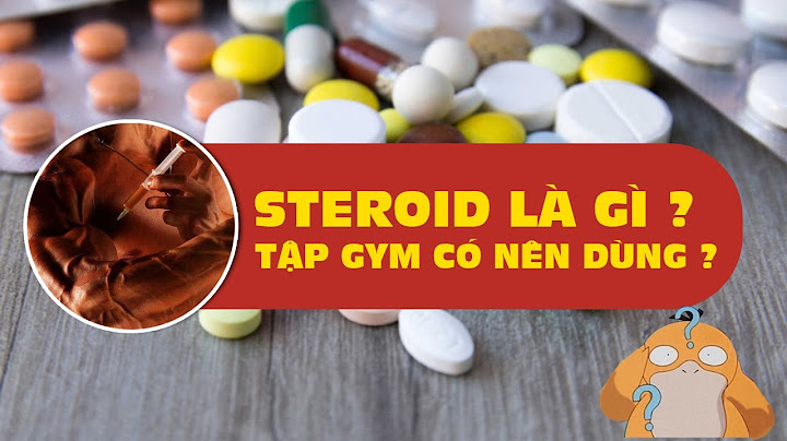 Thuốc steroids là gì