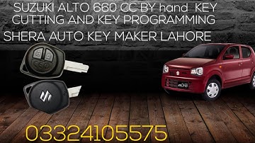 SUZUKI ALTO ALL KEY LOST PROGRAMMING AND BY HAND KEY CUTTING SHERA AUTO KEY MAKER LAHORE 03324105575