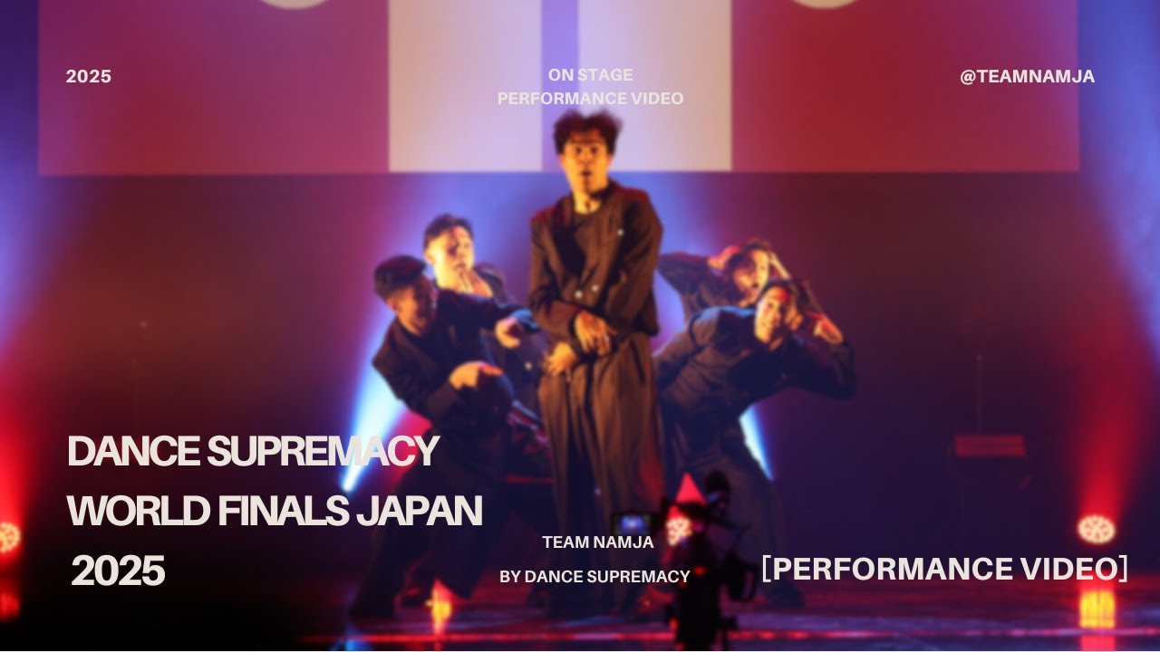 Team Namja | Dance Supremacy World Finals Japan 2025 | Small Crew Division