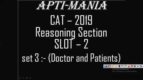 CAT 2019 SLOT 2 Reasoning section SET 3 doctors and patients