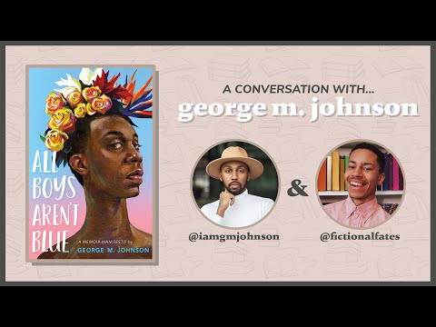 an author interview with george m. johnson (all boys aren't blue) 🏳️‍🌈