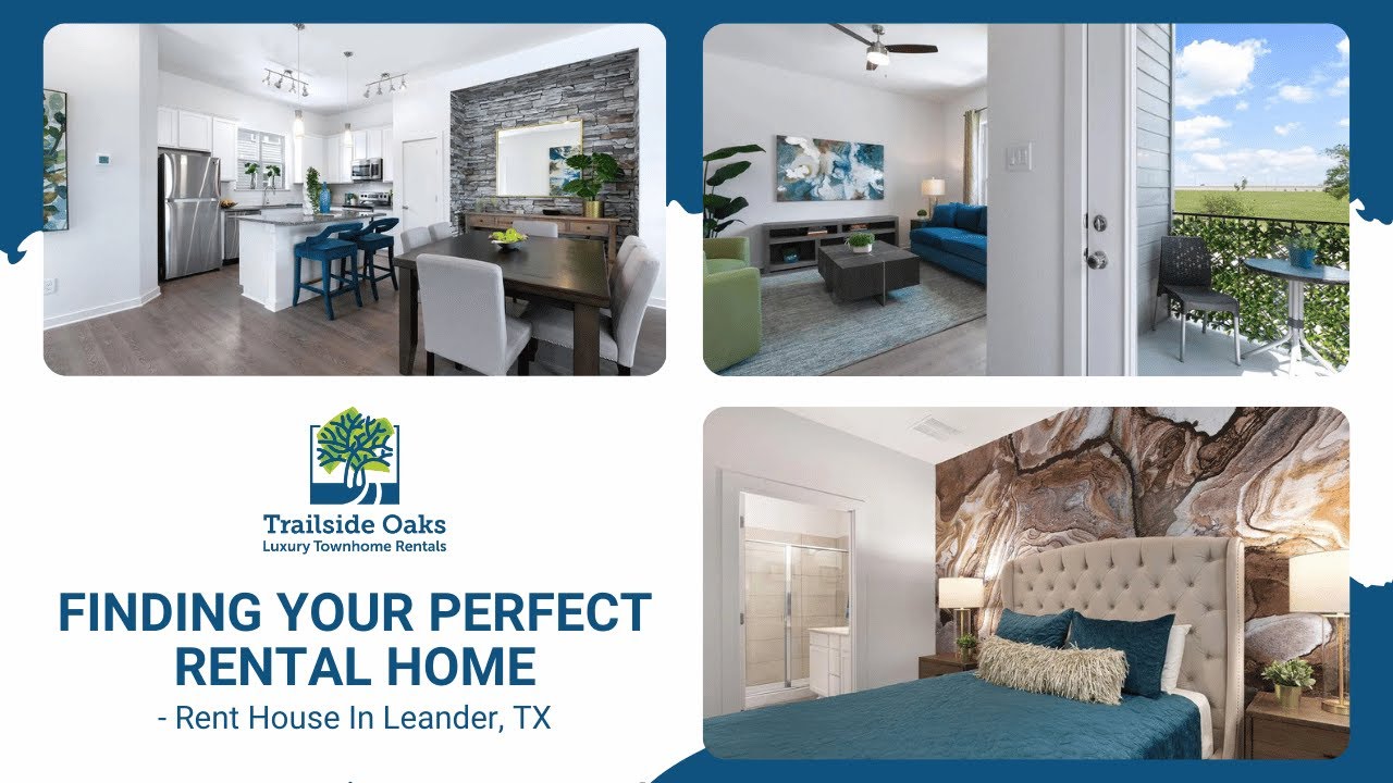 Finding Your Perfect Rental Home - Rent House In Leander, TX