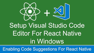 Setup Visual Studio Code Editor For React Native in Windows | Installing JavaScript Plugin
