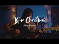 Blue Christmas (Acoustic Cover) by Abby Frenes